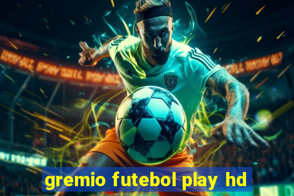 gremio futebol play hd